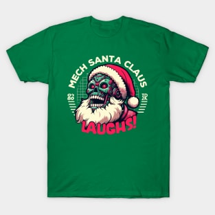 Mech Santa Claus Laughs T-Shirt